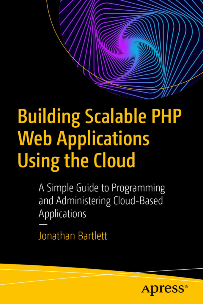 Building Scalable PHP Web Applications Using the Cloud