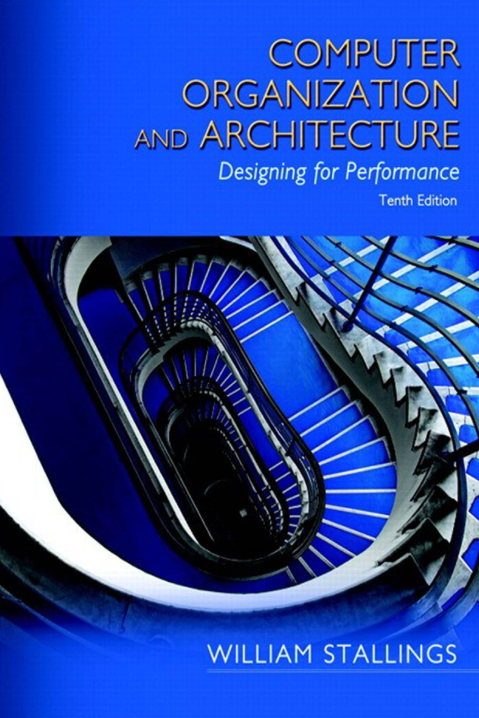 Computer Organization and Architecture: Designing for Performance