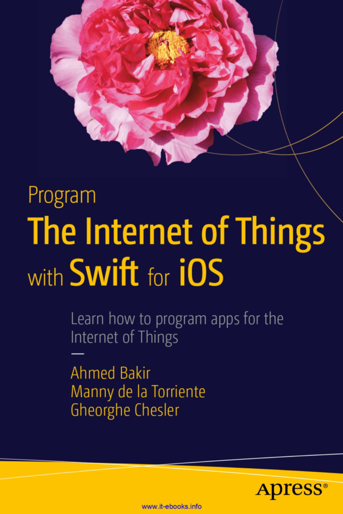 Program The Internet of Things with Swift for iOS