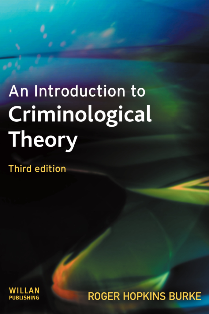 An Introduction to Criminological Theory (Third Edition)