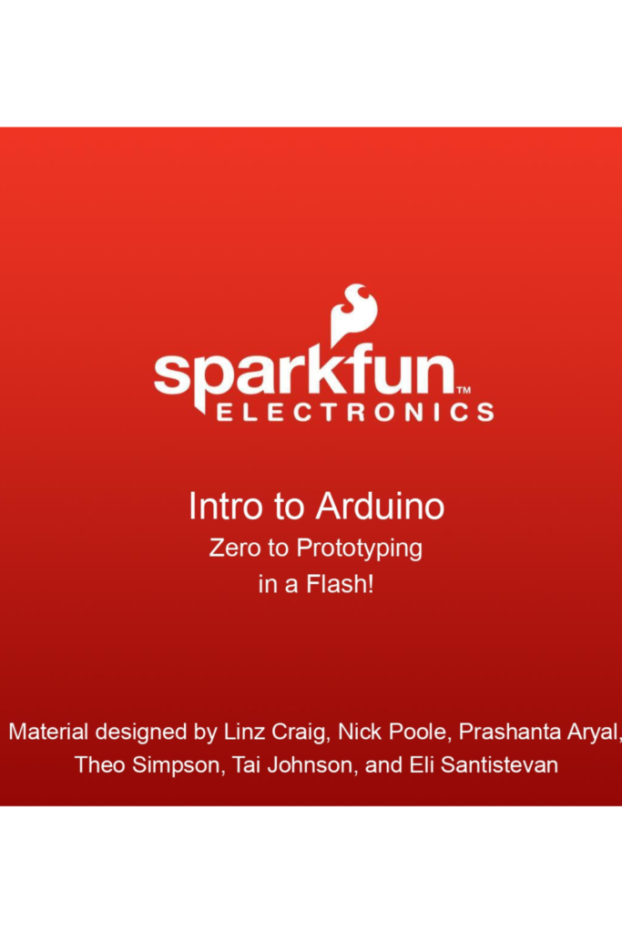 Intro to Arduino: Zero to Prototyping in a Flash