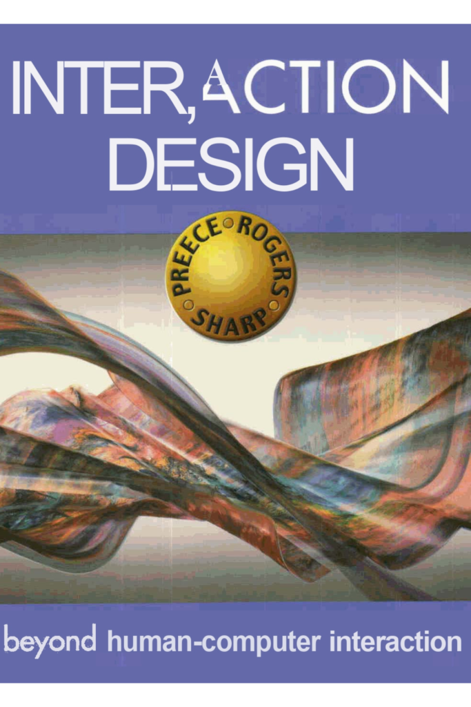 Interaction Design: Beyond Human-Computer Interaction