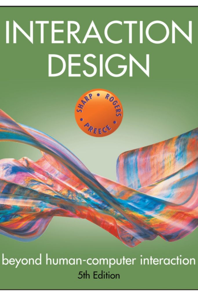 Interaction Design: Beyond Human-Computer Interaction (5th Edition)