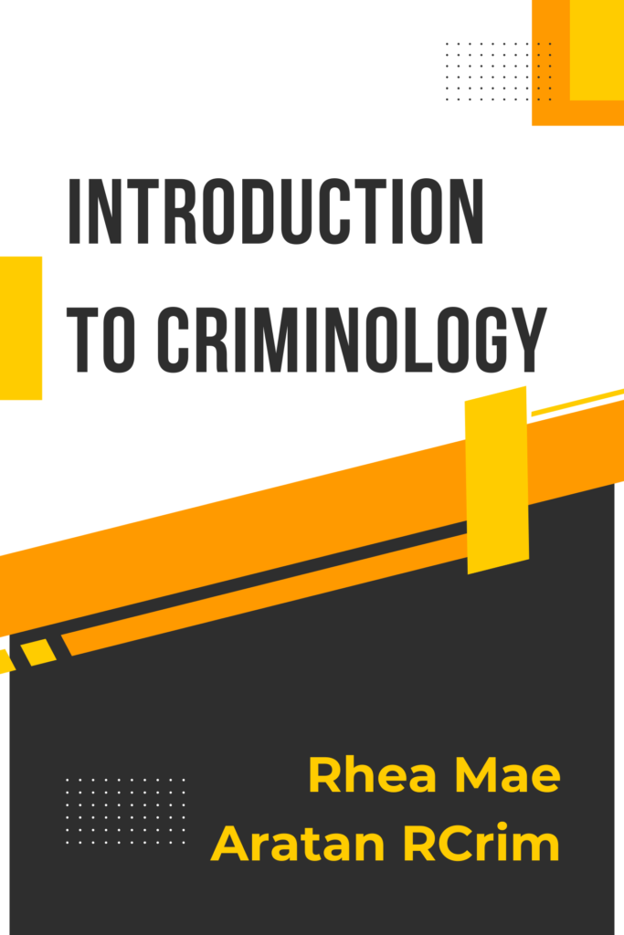 INTRODUCTION TO CRIMINOLOGY