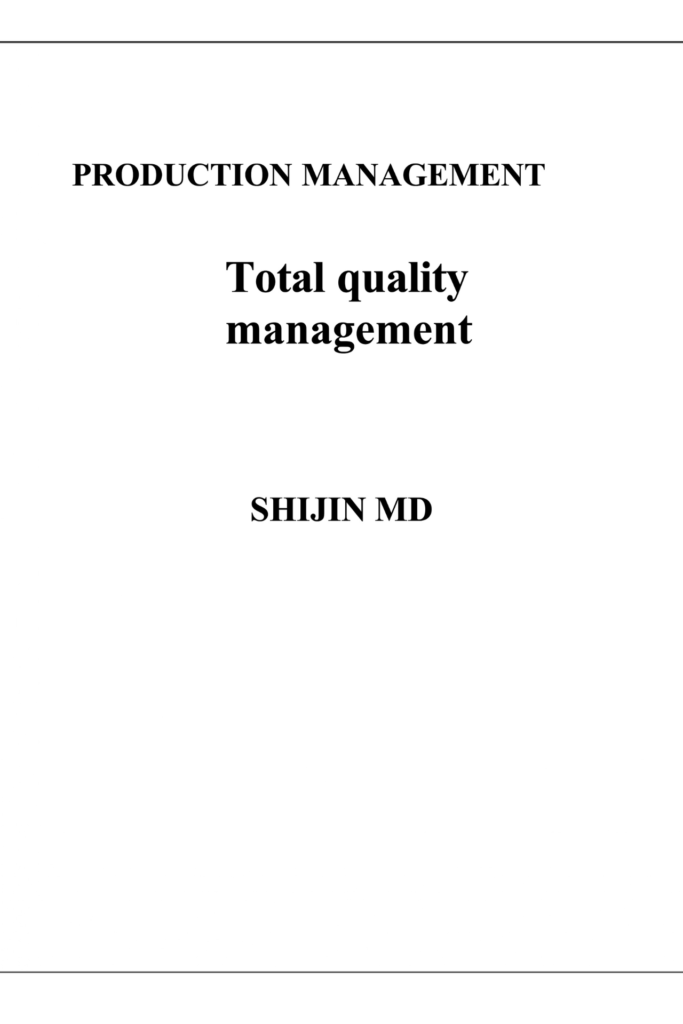 Production Management: Total Quality Management