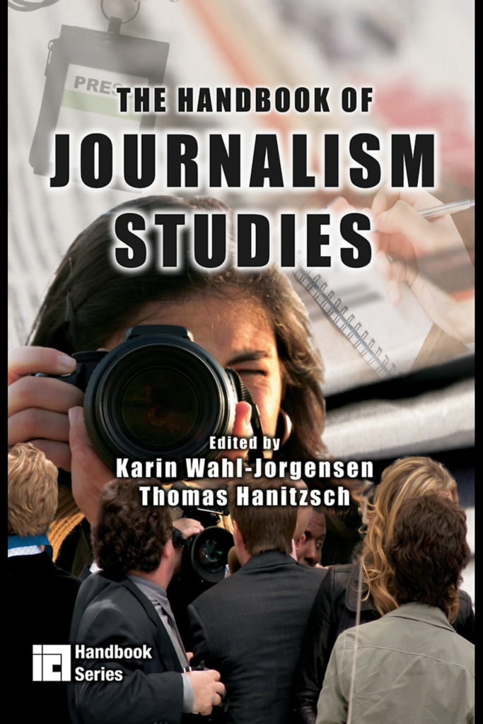 The Handbook of Journalism Studies