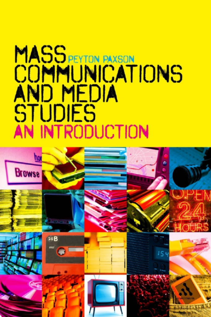 Mass Communications and Media Studies: An Introduction (2nd Edition)