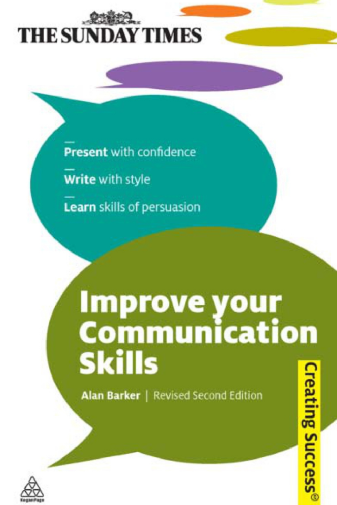 Improve Your Communication Skills, 2nd Edition (Sunday Times Creating Success)