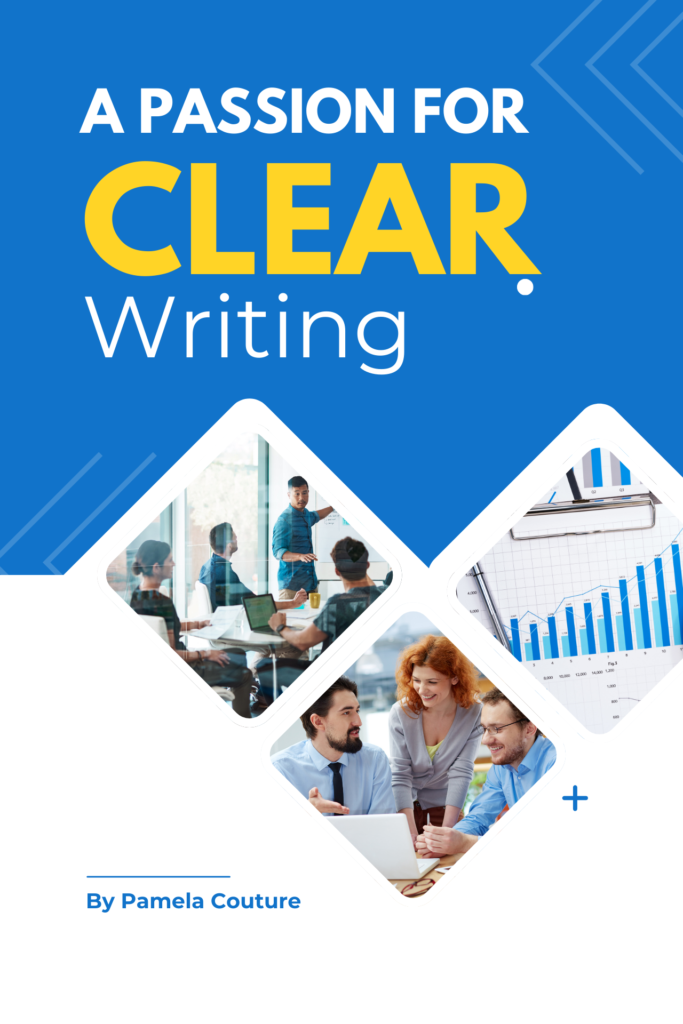 A Passion for Clear Writing