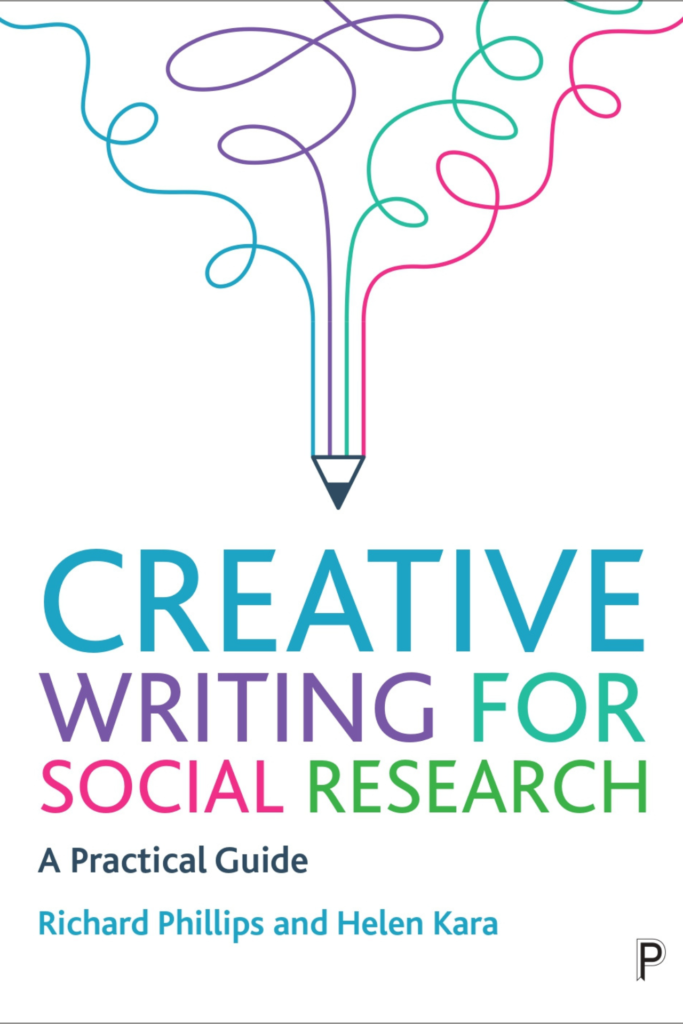 Creative Writing for Social Research: A Practical Guide