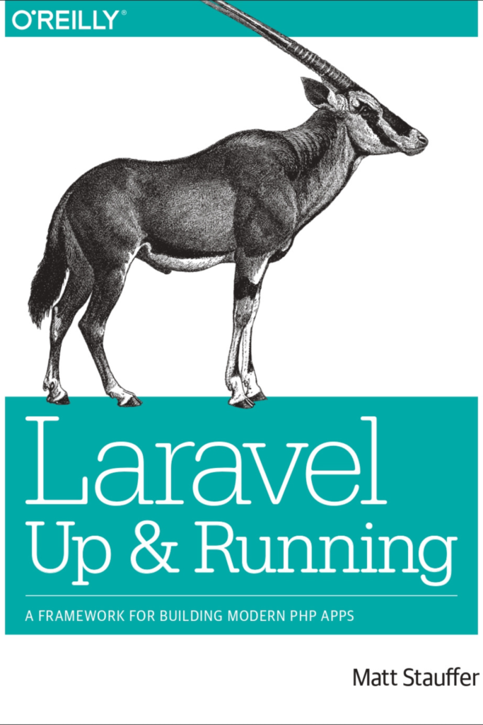 Laravel framework: Up and Running