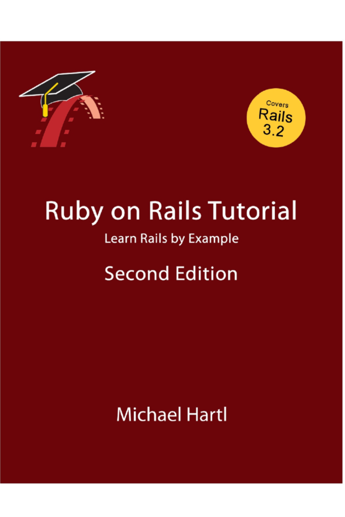 Ruby on Rails Tutorial: Learn Rails by Example, Second Edition