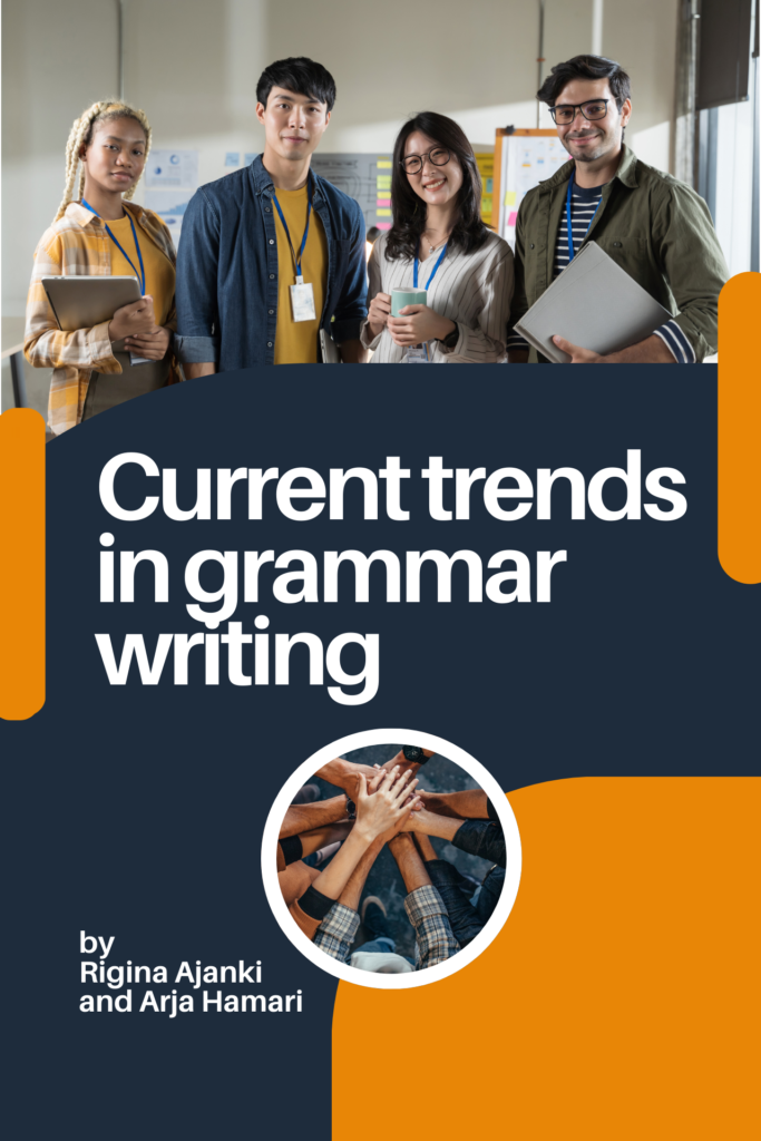 Current trends in grammar writing