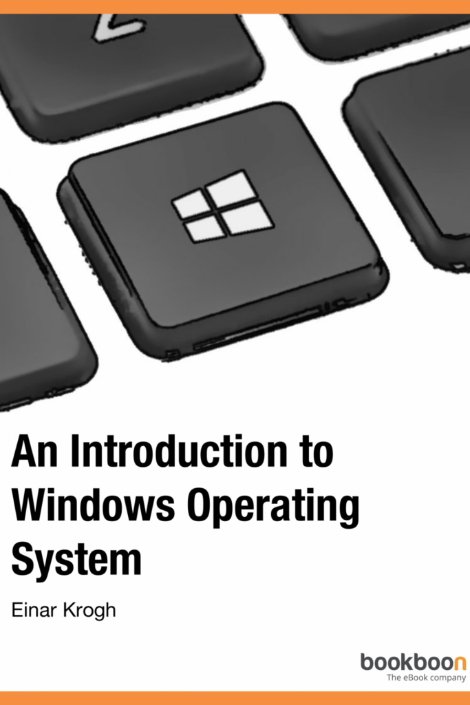 AN INTRODUCTION TO WINDOWS OPERATING SYSTEM