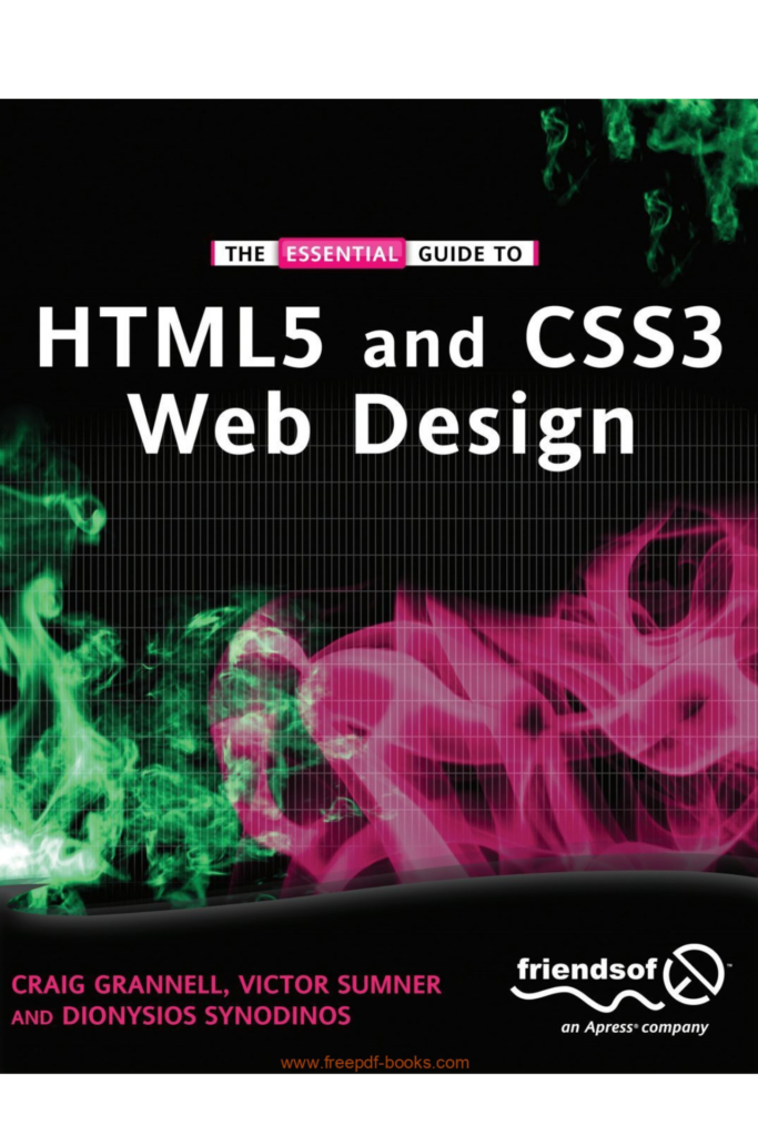 Guide to HTML5 and CSS3: The Essential Guide