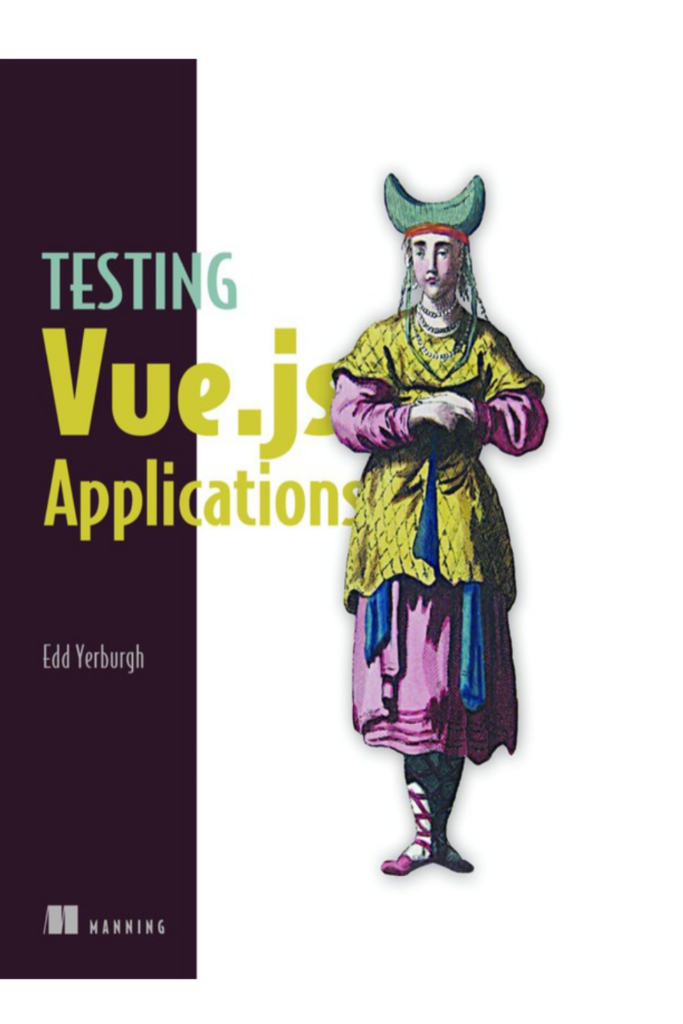 Testing Vue.js Applications