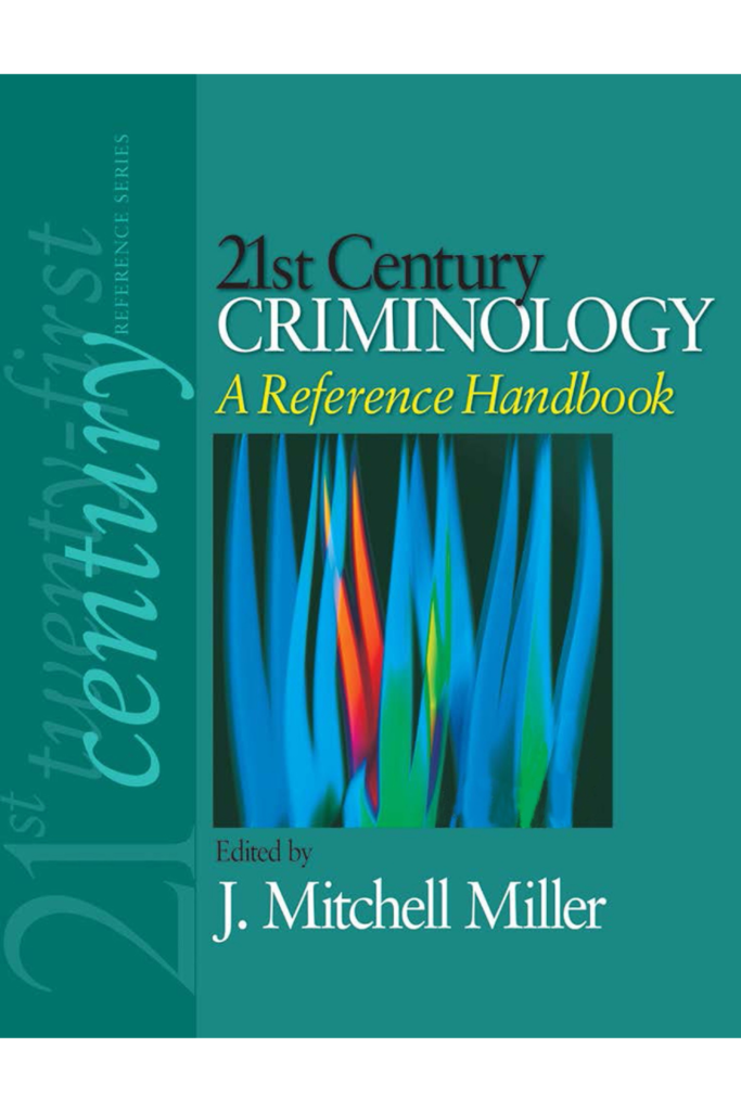 21st Century Criminology: A Reference Handbook