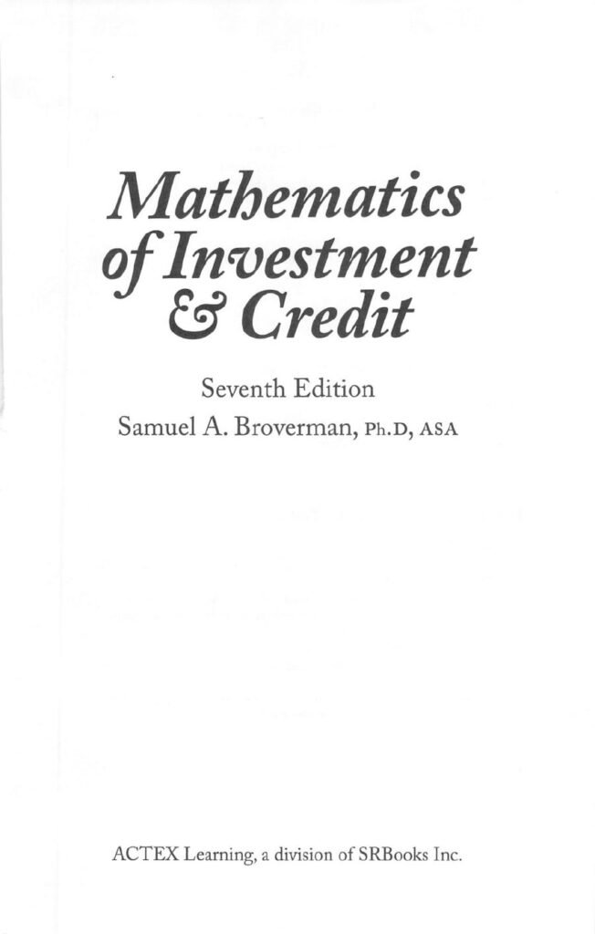 Mathematics of Investment & Credit