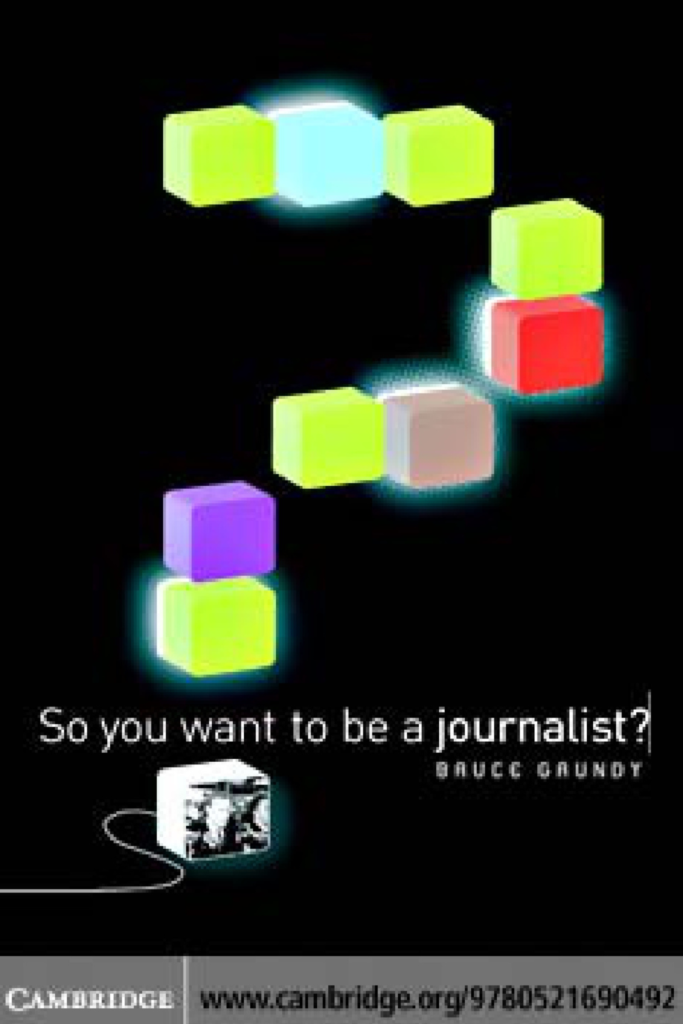 So you want to be a  journalist?