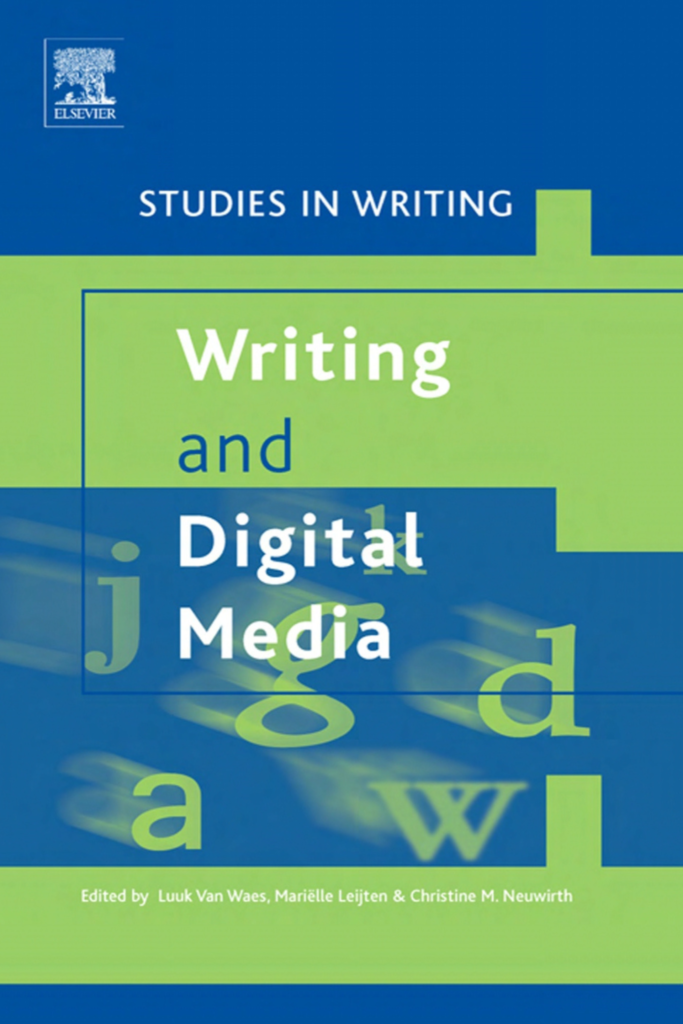 Writing and Digital Media, Volume 17 (Studies in Writing)