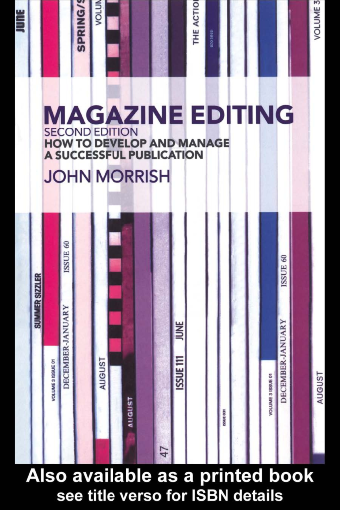 Magazine Editing How to Develop and Manage a Successful Publication