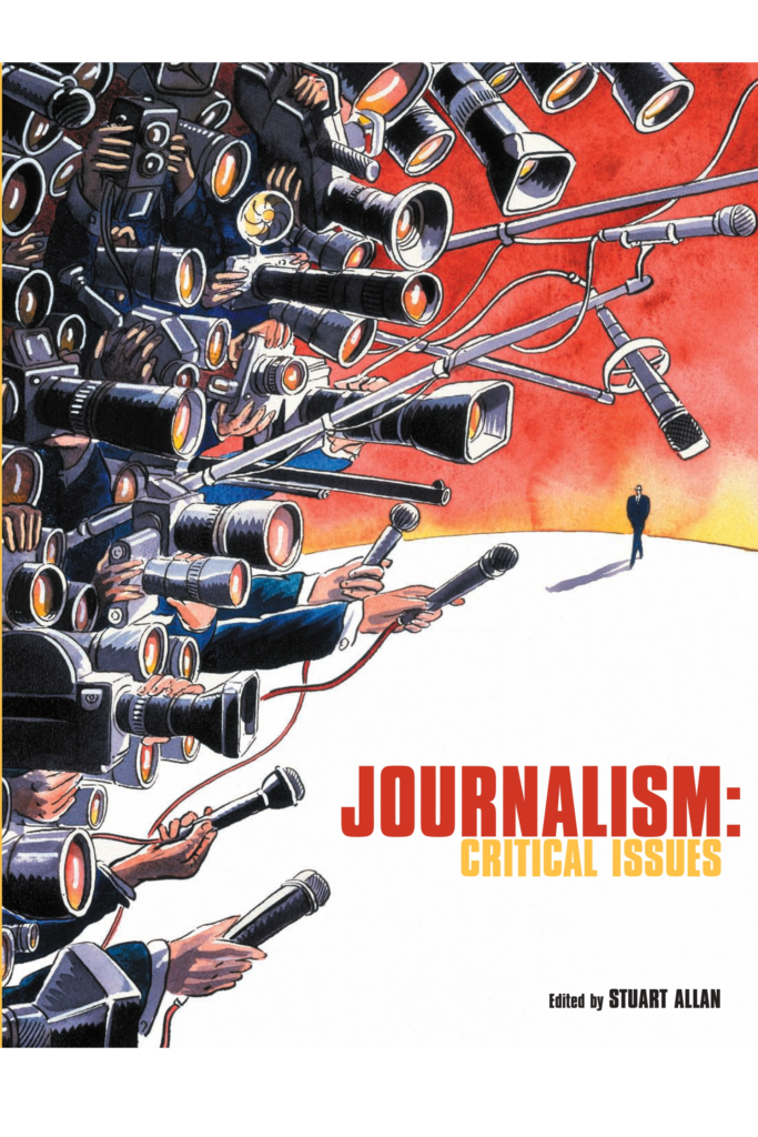 Journalism : Critical Issues