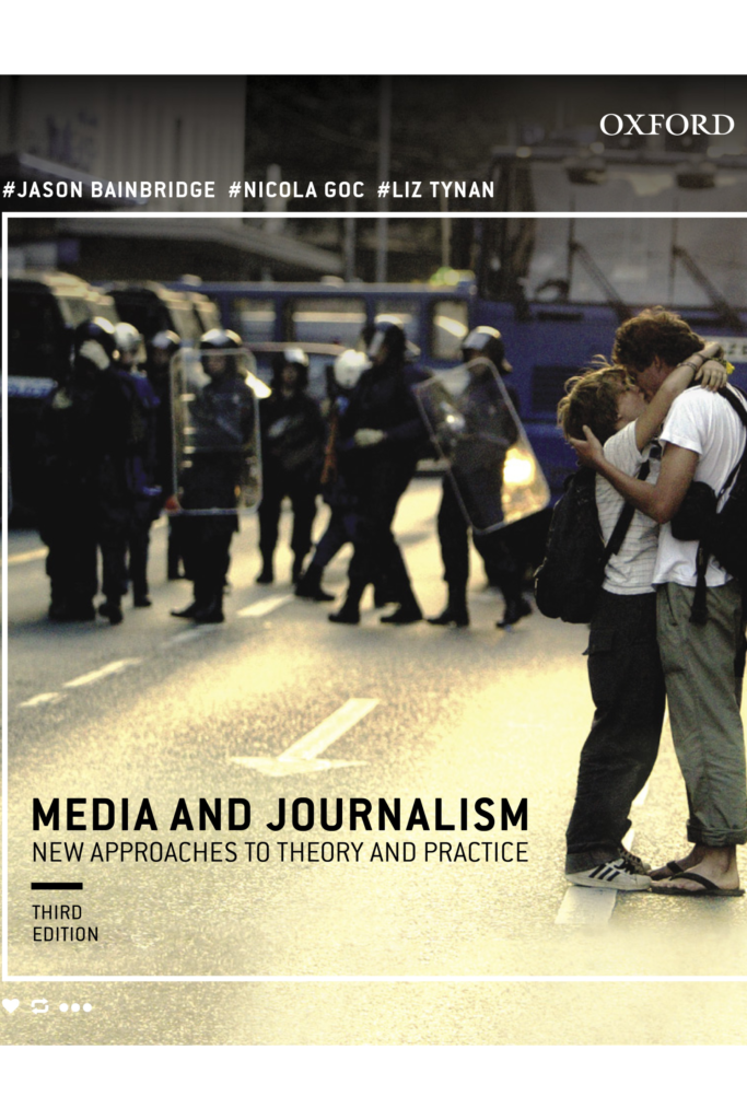 Media and Journalism New Approaches to Theory and Practice Third Edition
