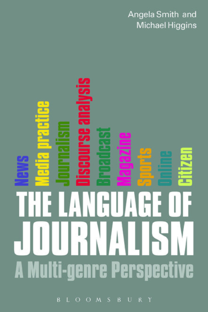 The Language of Journalism A multi-genre perspective