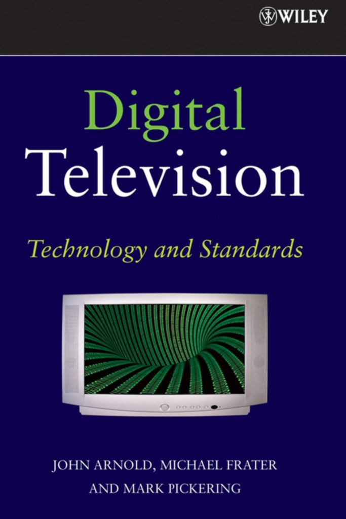 Digital television technology and standards