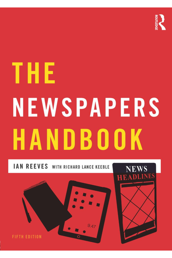 The Newspapers Handbook (Richard Keeble  Ian Reeves)