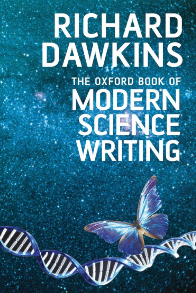 The Oxford Book of Modern Science Writing