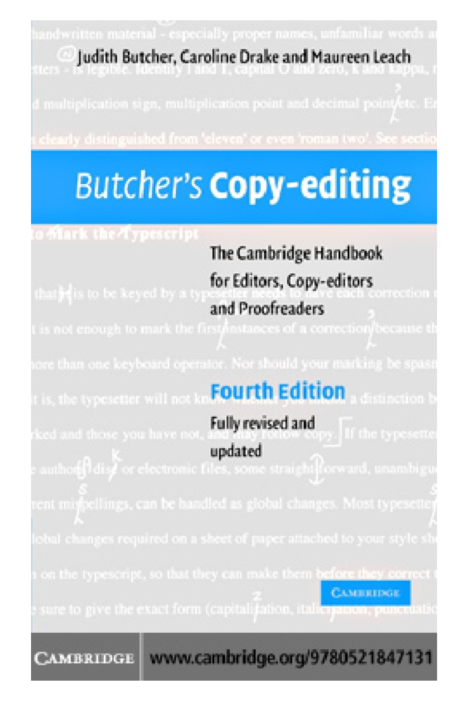 Butcher’s Copy-editing – The Cambridge Handbook for Editors, Copy-editors and Proofreaders: Fourth Edition