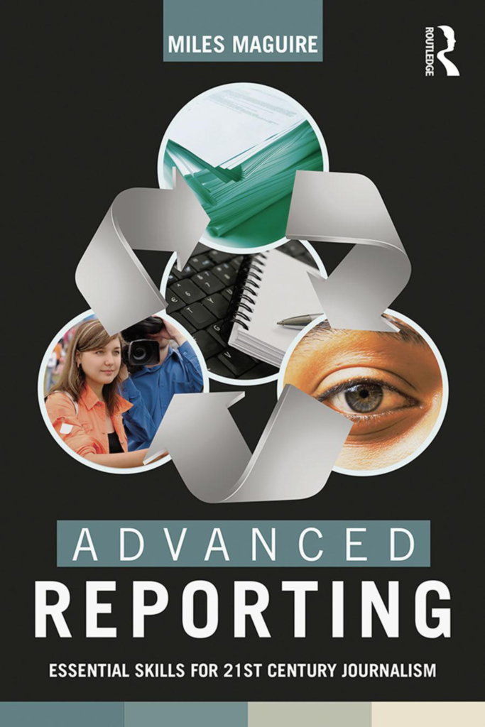 Advanced Reporting Essential Skills for 21st Century Journalism