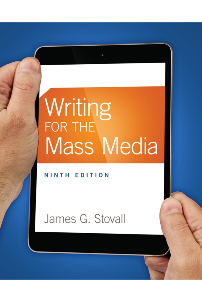 Writing for the Mass Media (9th Edition)
