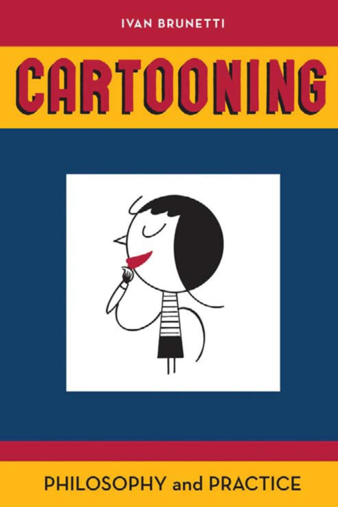 Cartooning Philosophy and Practice