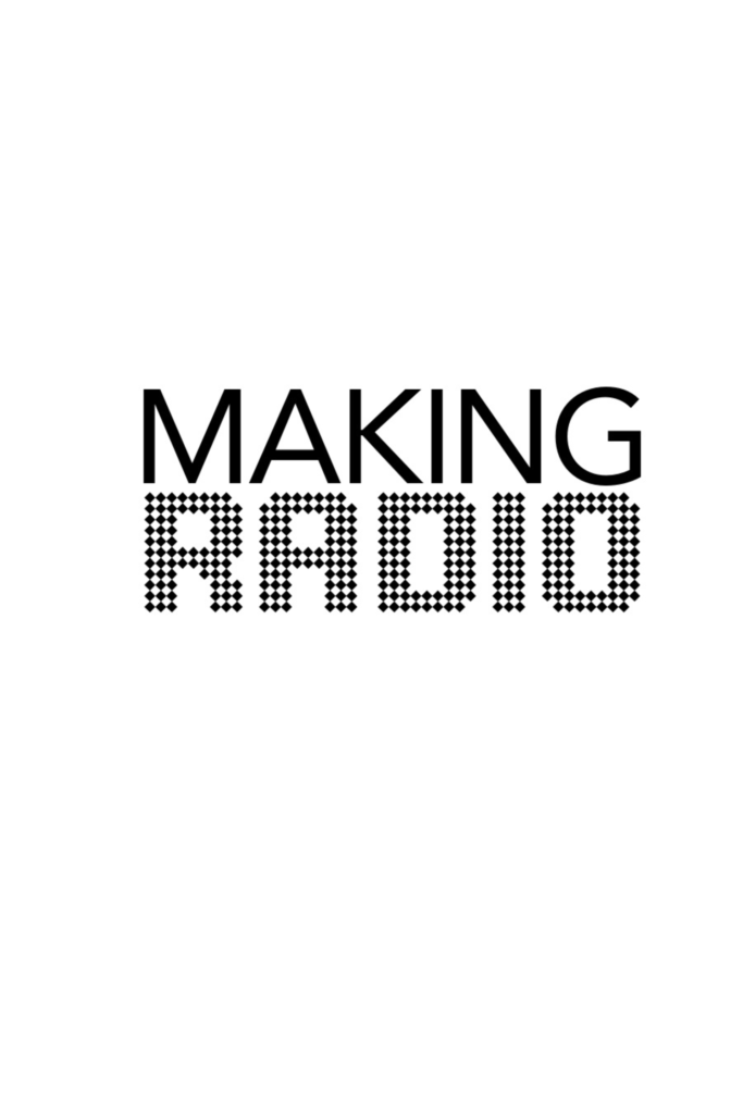 Making Radio
