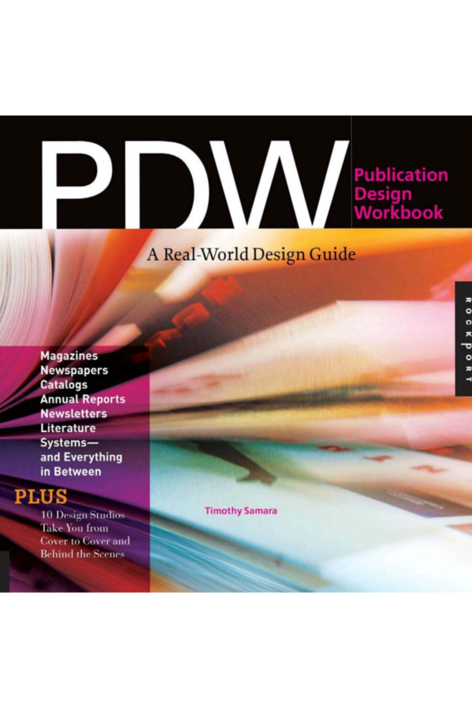 Publication Design Workbook: A Real-World Guide to Designing Magazines, Newspapers, and Newsletters