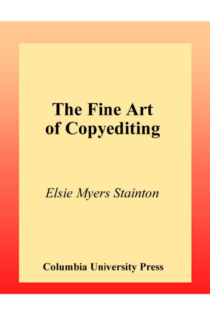 The Fine Art of Copyediting, Second Edition