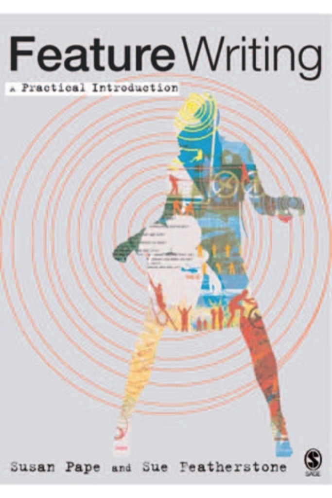 Feature Writing: A Practical Introduction