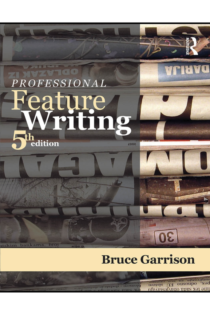 Professional Feature Writing – 5th Edition