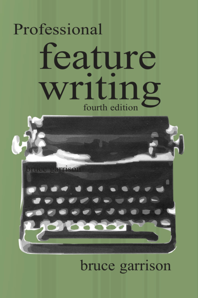Professional Feature Writing (Fourth Edition)
