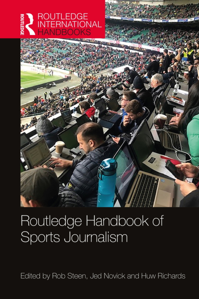 Routledge Handbook of Sports Journalism