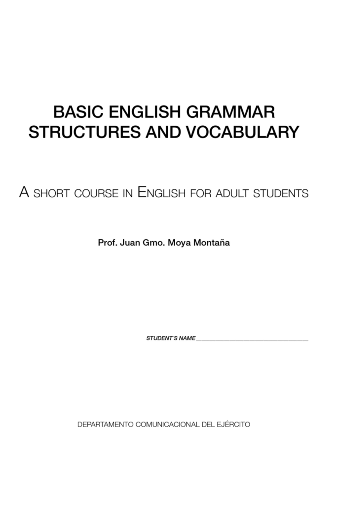 BASIC ENGLISH GRAMMAR STRUCTURES AND VOCABULARY