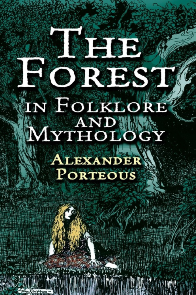 The Forest in Folklore and Mythology