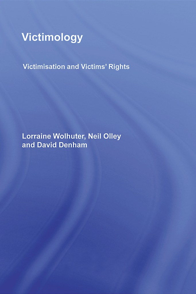 Victimology (Victimisation and Victims’ Rights)