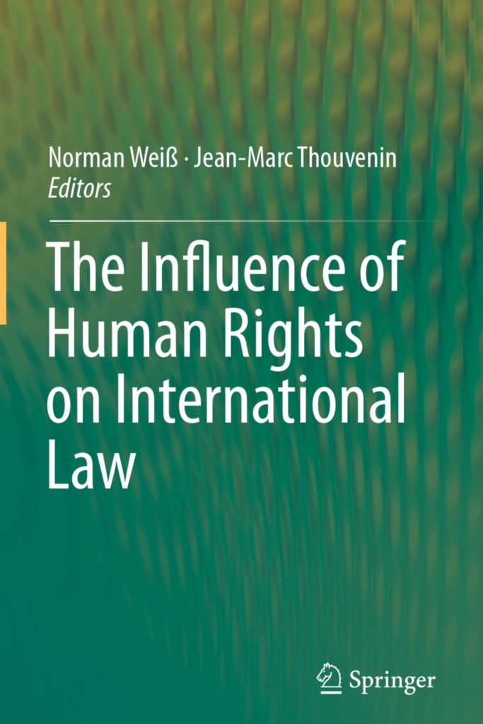 The Influence of Human Rights on International Law