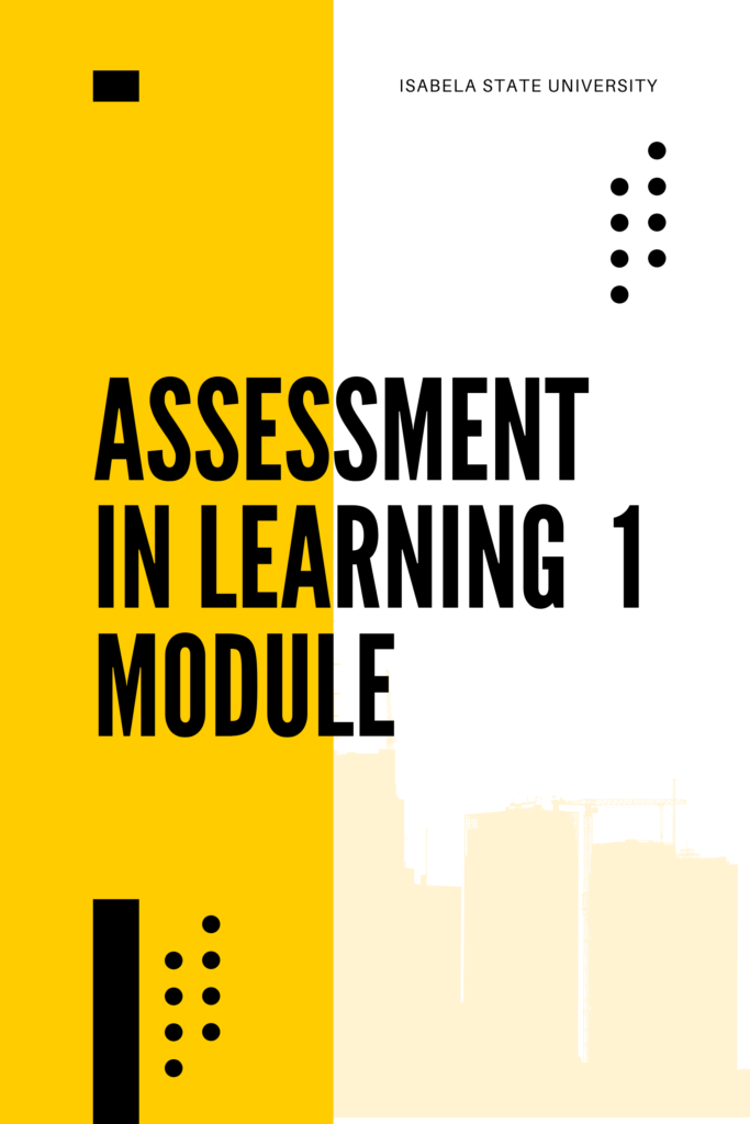 Assessment in Learning 1 Module