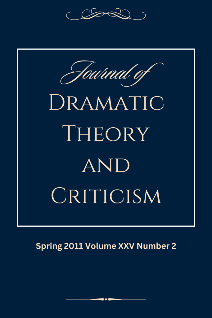 Journal of Dramatic Theory and Criticism (JDTC)
