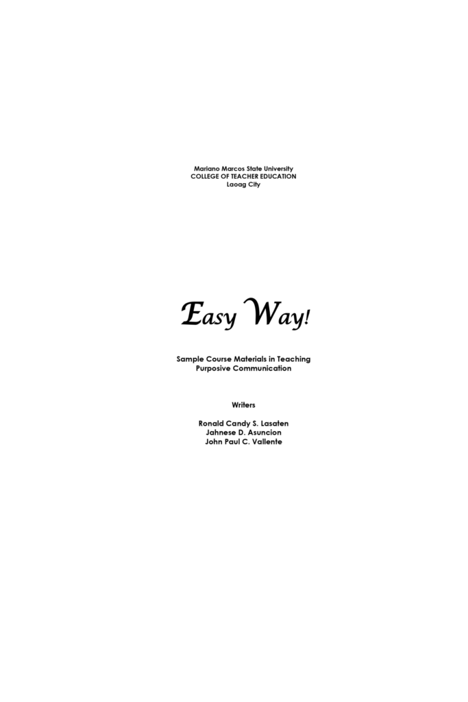 Easy Way! Sample Course Materials in Teaching Purposive Communication