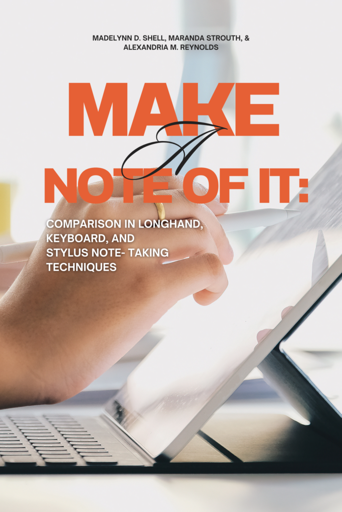 Make a Note of It: Comparison in Longhand, Keyboard, and Stylus Note-Taking Techniques